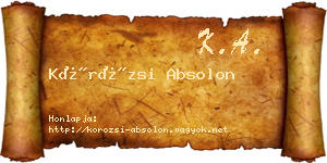 Körözsi Absolon névjegykártya